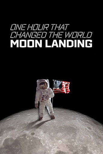 One Hour That Changed the World: Moon Landing