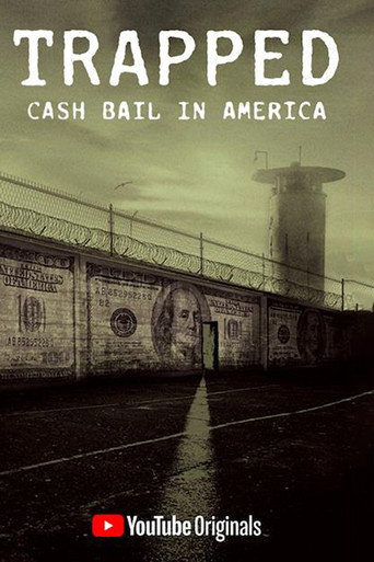 Trapped: Cash Bail in America