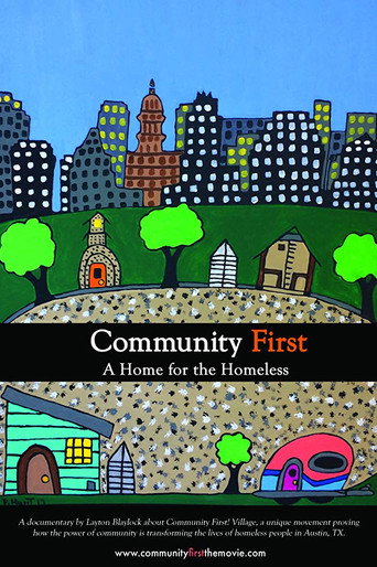 Community First: A Home for the Homeless