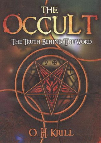 The Occult: The Truth Behind the Word