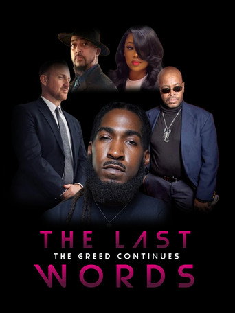 The Last Words the Greed Continues