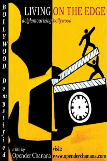 Living on the Edge: Deglamourisng Bollywood