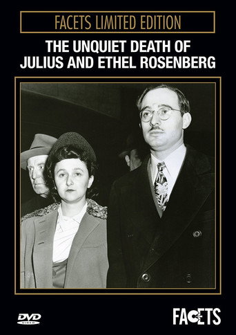 The Unquiet Death of Julius & Ethel Rosenberg