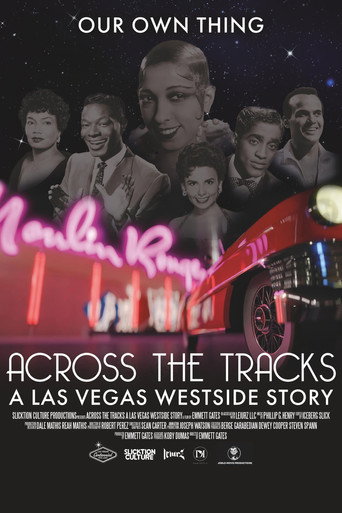 Across the Tracks: A. Las Vegas Westside Story