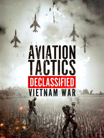 Aviation Tactics Declassified: Vietnam War