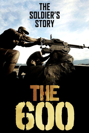 The 600: The Soldiers' Story