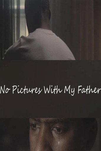 No Pictures with My Father