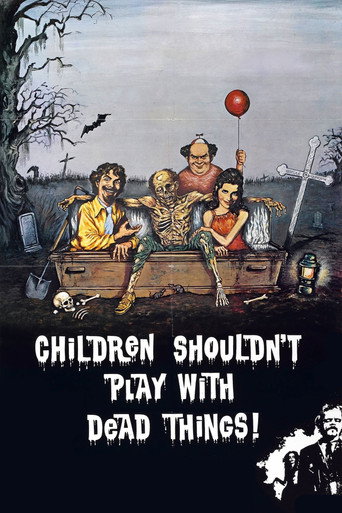 Children Shouldn't Play With Dead Things!
