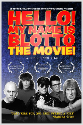 Hello! My Name Is Blotto: The Movie!