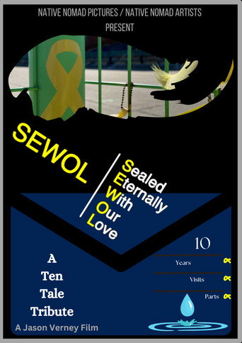 SEWOL: Sealed Eternally with Our Love