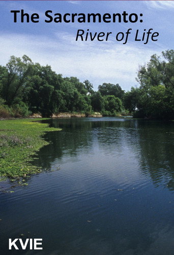 The Sacramento: River of Life