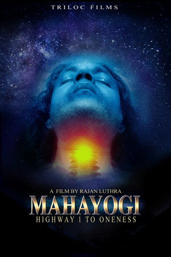 Mahayogi: Highway 1 to Oneness