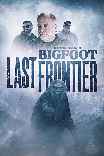 On the Trail of Bigfoot: Last Frontier