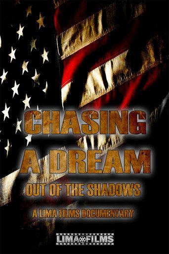 Chasing a Dream: Out of the Shadows