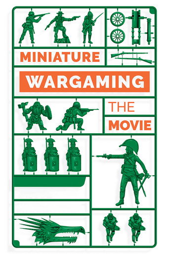 Miniature Wargaming the Movie