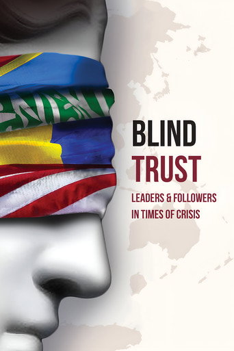 Blind Trust: Leaders & Followers in Times of Crisis