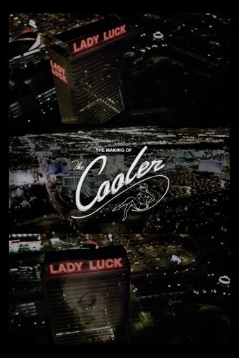 Lady Luck: The Making of the Cooler