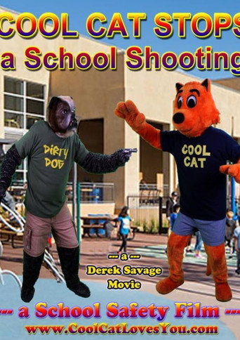 Cool Cat Stops a School Shooting: A School Safety Film