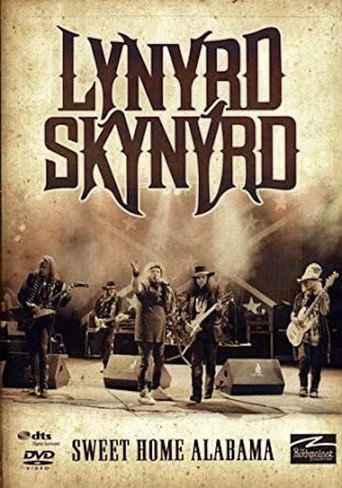 Lynyrd Skynyrd: Sweet Home Alabama - The Rockpalast Collection