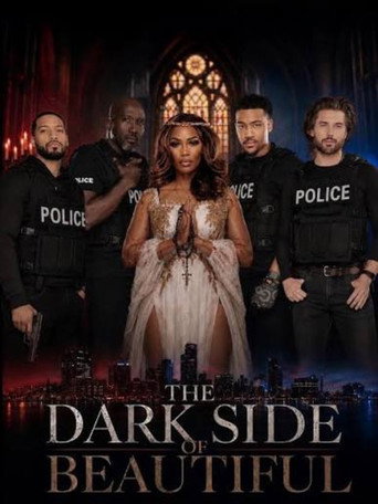 The Dark Side of Beautiful