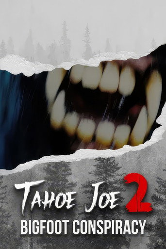 Tahoe Joe 2: The Sierra Nevada Bigfoot Conspiracy