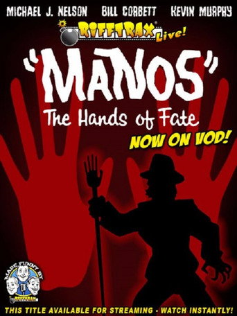 RiffTrax Live: Manos - The Hands of Fate